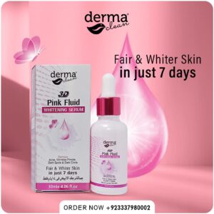 Derma clean Pink fluid serum 30ml fair & whiter in just 7 days