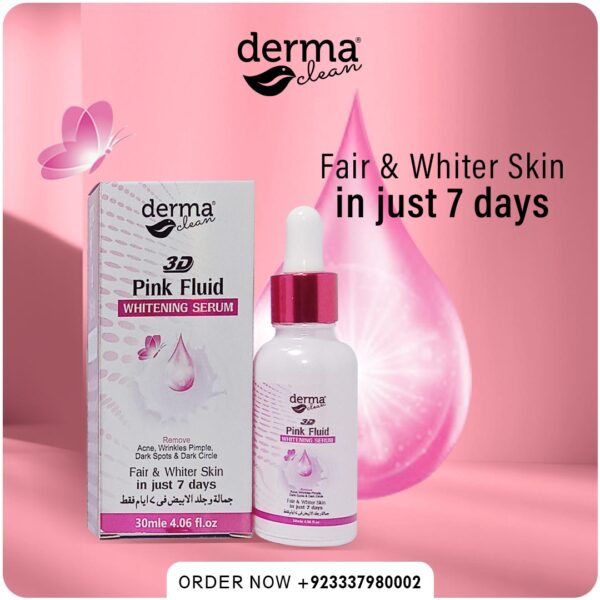 Derma clean Pink fluid serum 30ml fair & whiter in just 7 days